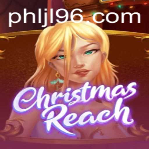 Discover the Thrills of ChristmasReach: The Festive Game of Skill and Strategy